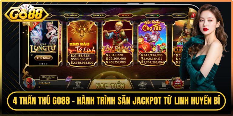 4 Thần Thú Go88 - Hành Trình Săn Jackpot Tứ Linh Huyền Bí 3 4 Thần Thú Go88 - Hành Trình Săn Jackpot Tứ Linh Huyền Bí